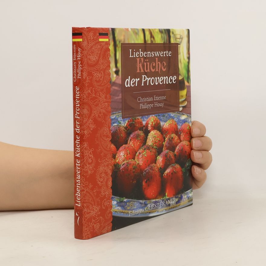 Christian Étienne Liebenswerte Küche der Provence
