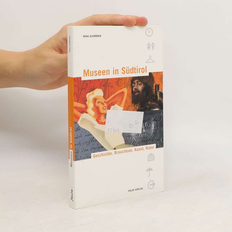 Nina Isabelle Schröder Museen in Südtirol