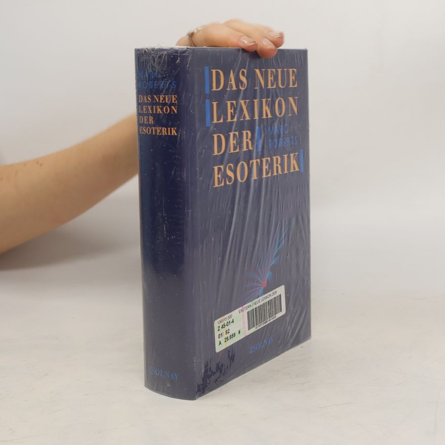 Marc Roberts Das neue Lexikon der Esoterik