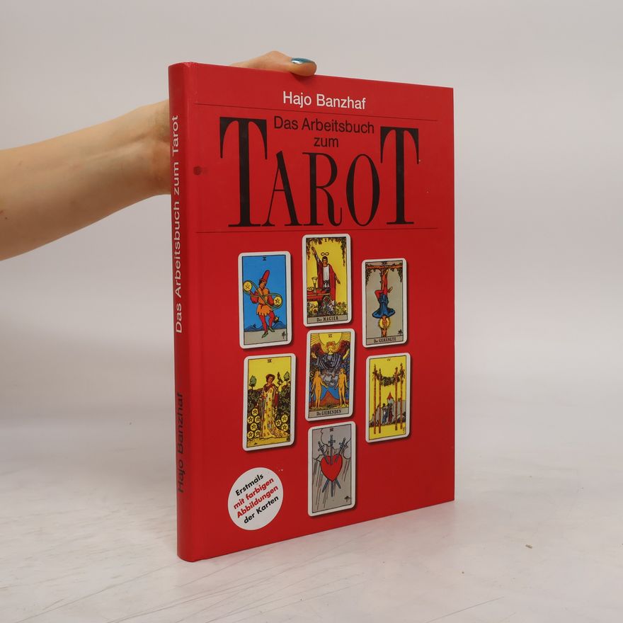 Hajo Banzhaf Das Arbeitsbuch zum Tarot