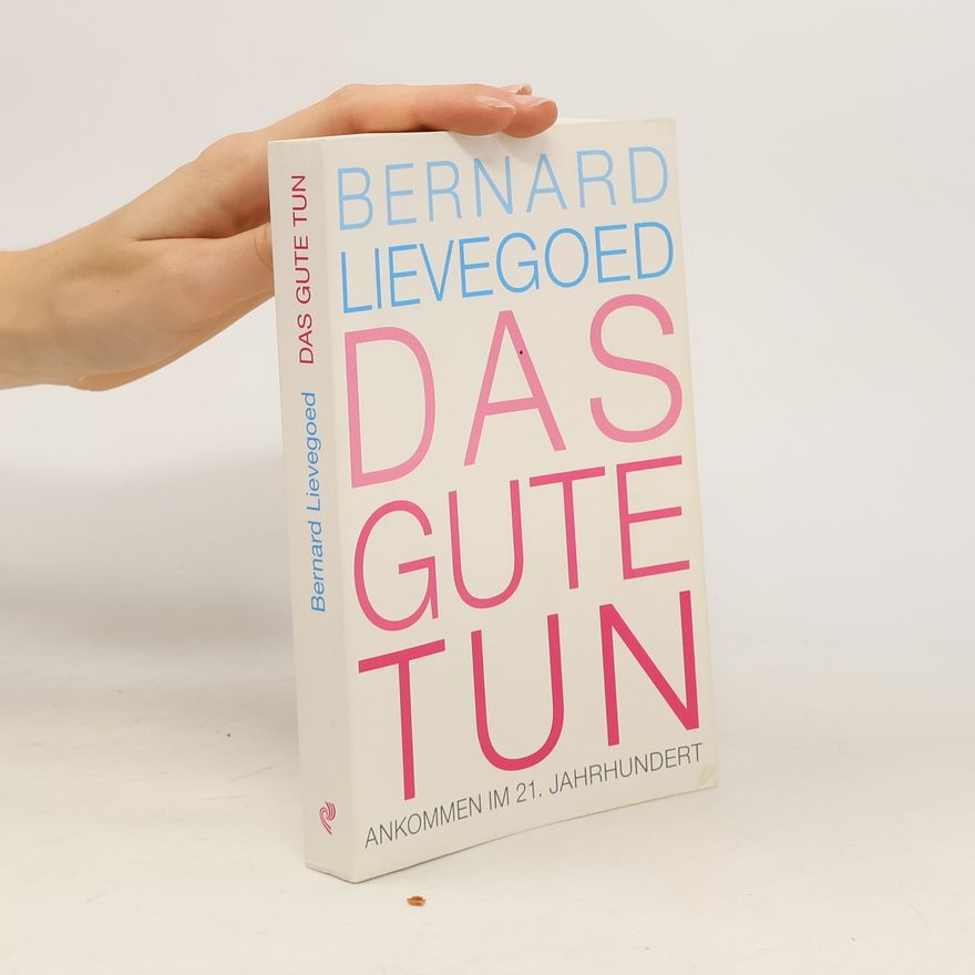 B. C. J. Lievegoed Das Gute tun