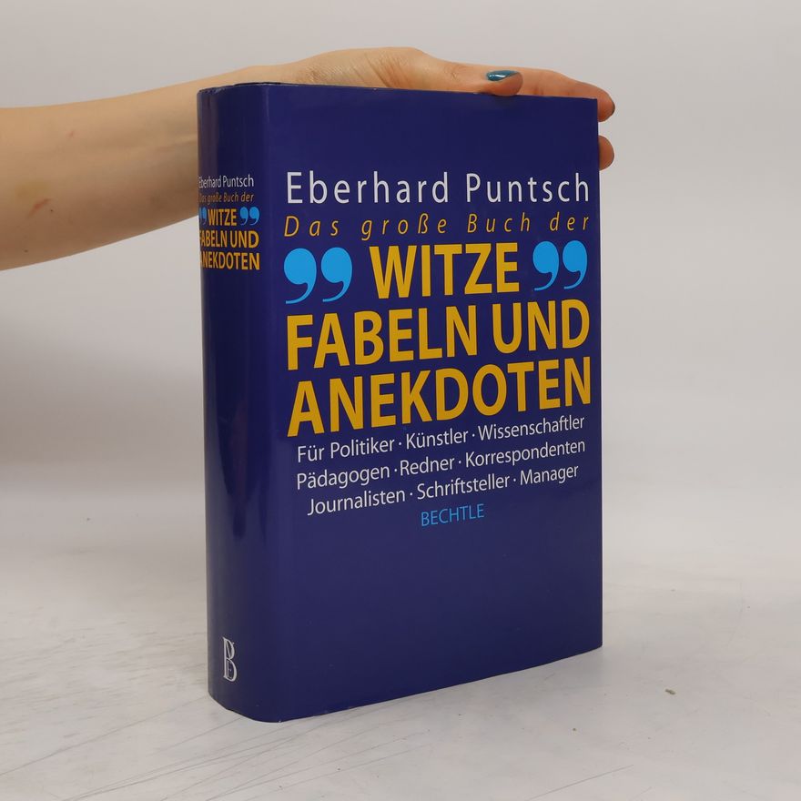 Eberhard Puntsch Das große Buch der Witze, Fabeln und Anekdoten