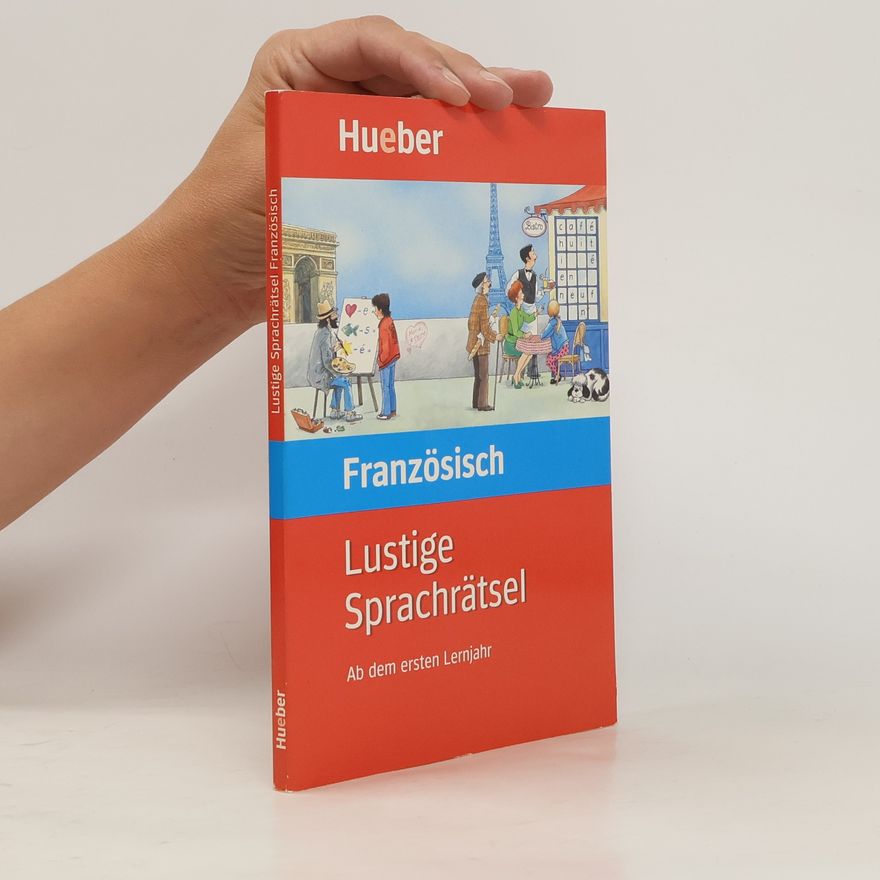 Michèle Bartouilh-Neugebauer Lustige Sprachrätsel Französisch