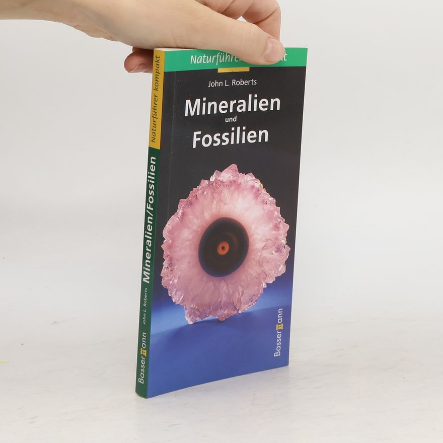 John L. Roberts Mineralien und Fossilien