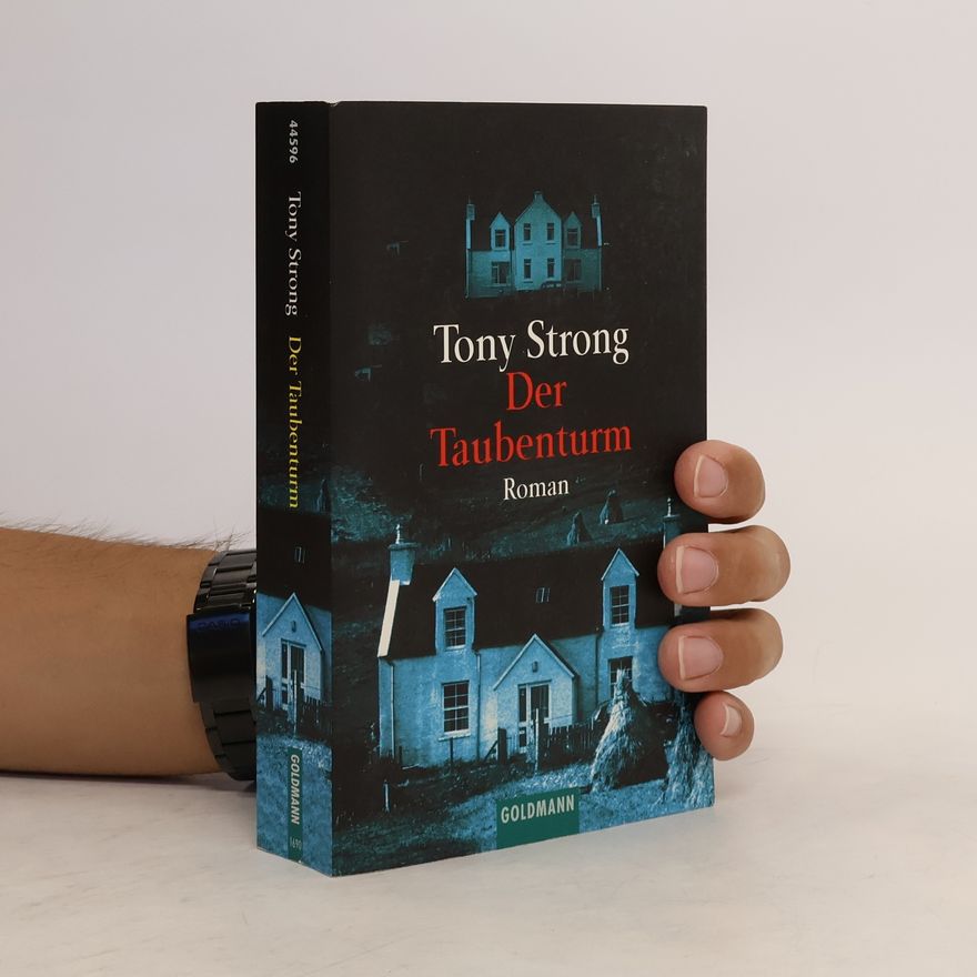 Tony Strong Der Taubenturm