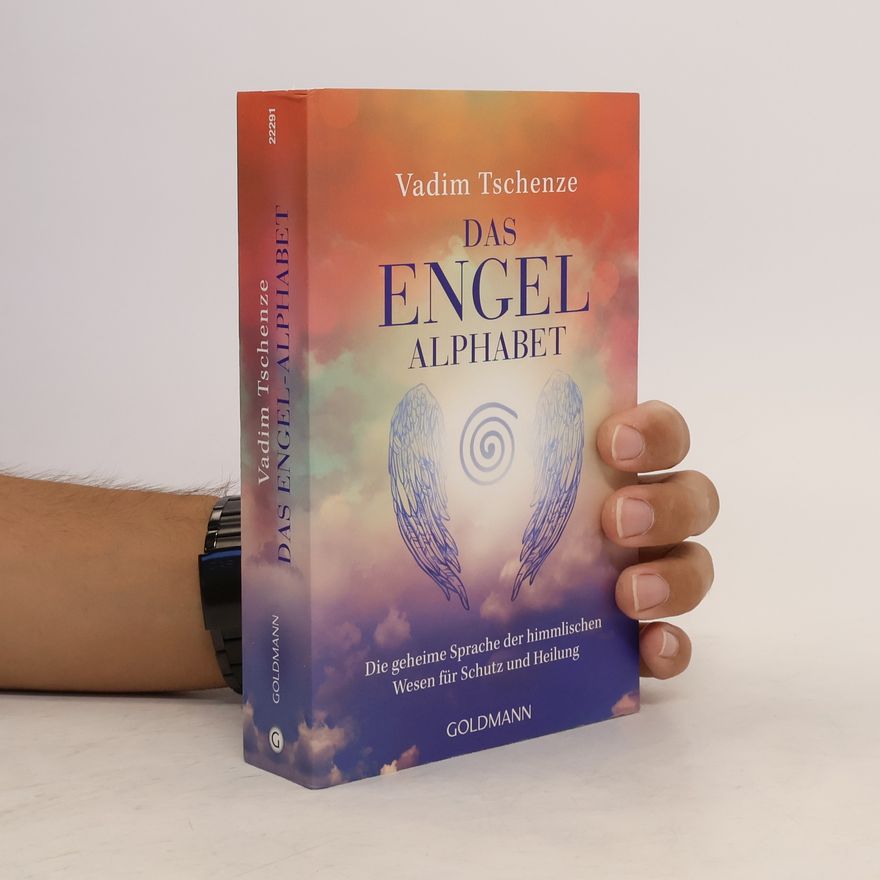 Vadim Tschenze Das Engel-Alphabet
