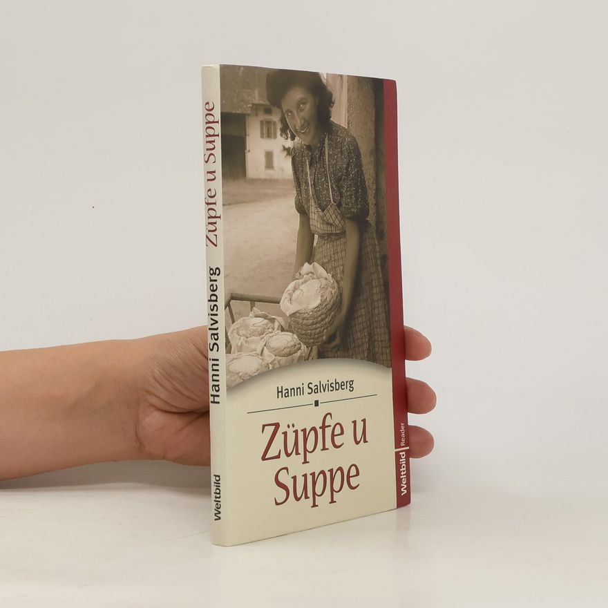 Hanni Salvisberg Züpfe u Suppe