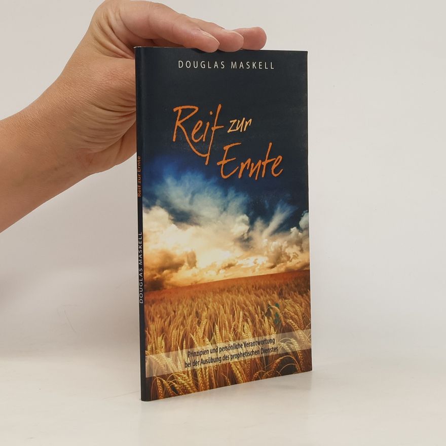 Douglas Maskell Reif zur Ernte