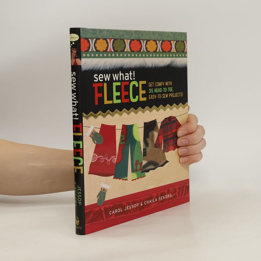 Carol Jessop Sew What! Fleece