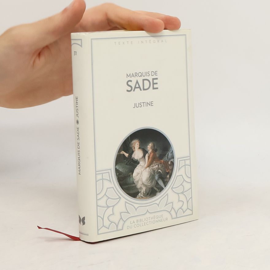 Donatien Alphonse François marquis de Sade La Bibliothèque du Collectionneur - 31: Justine