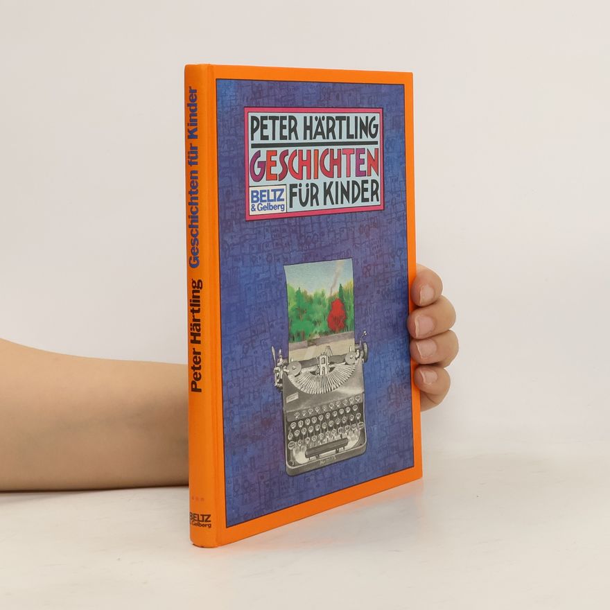Peter Härtling Geschichten für Kinder