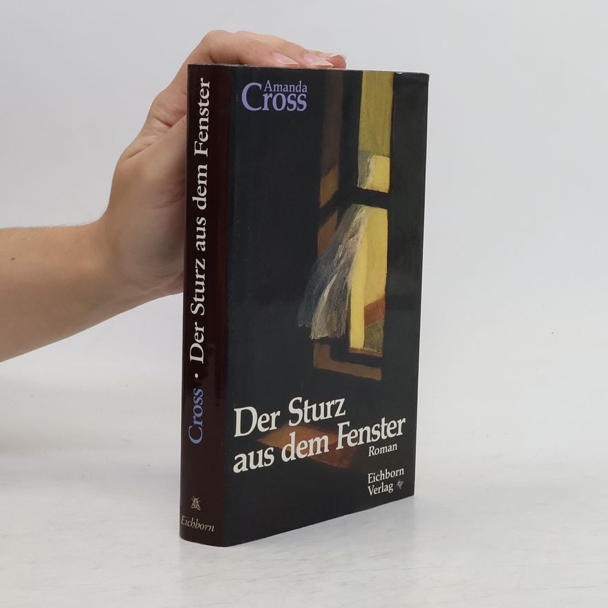 Amanda Cross Der Sturz aus dem Fenster