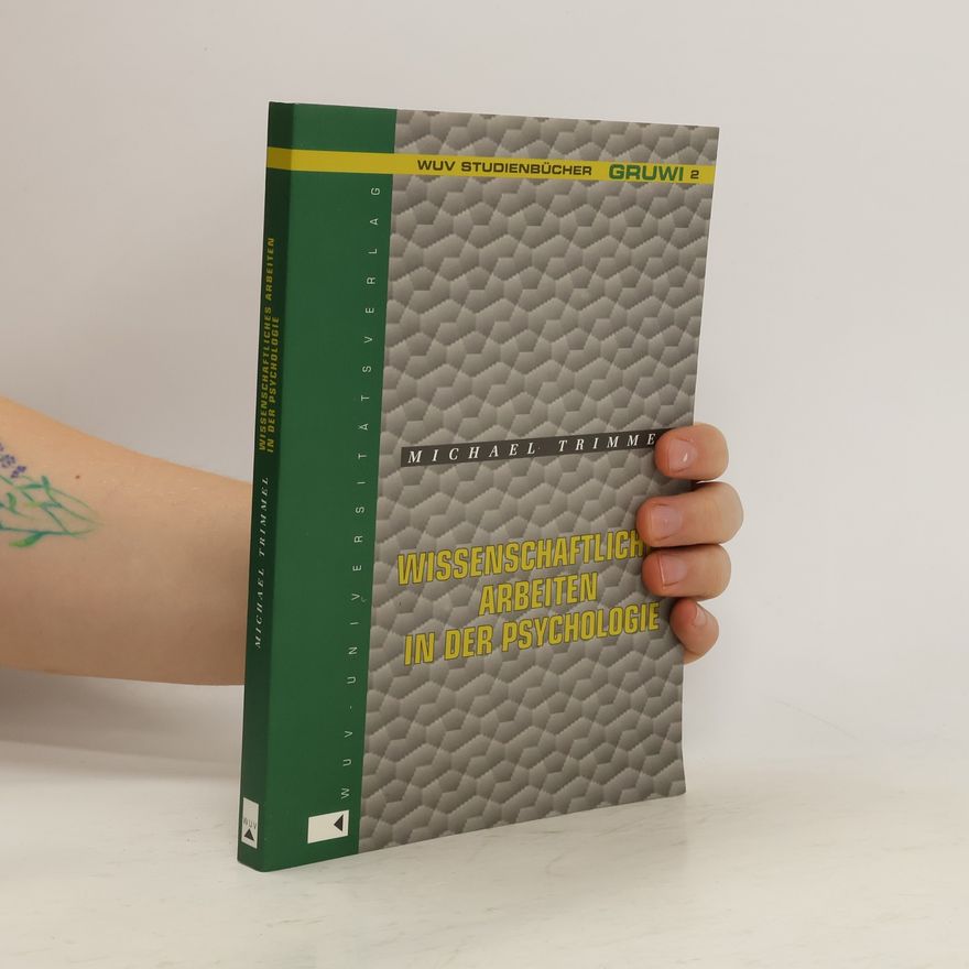 Michael Trimmel Wissenschaftliches Arbeiten in der Psychologie