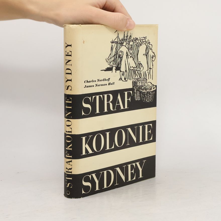 James Norman Hall Strafkolonie Sydney