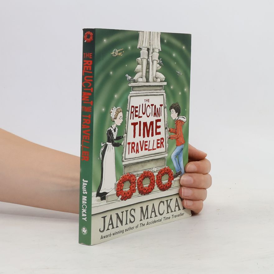 Janis Mackay The Reluctant Time Traveller