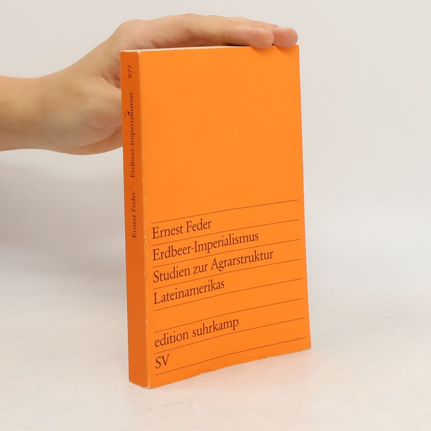 Ernest Feder Erdbeer-Imperialismus