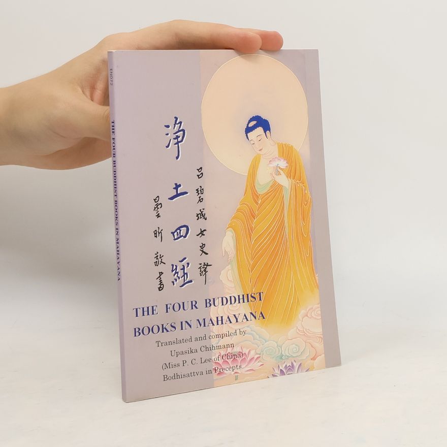 Upasika Chihmann The Four Buddhist. Books in Mahayana