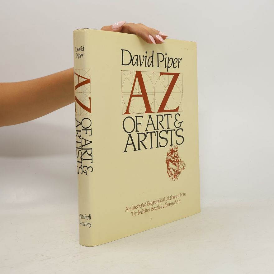 Sir David Piper A. to Z. of Art and Artists