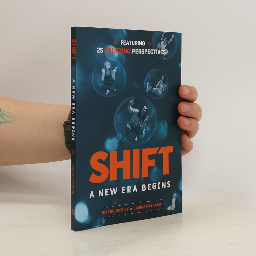 Sabine Matharu Shift. A New Era Begins