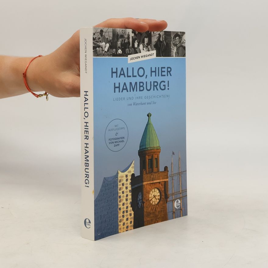 Jochen Wiegandt Hallo, hier Hamburg!