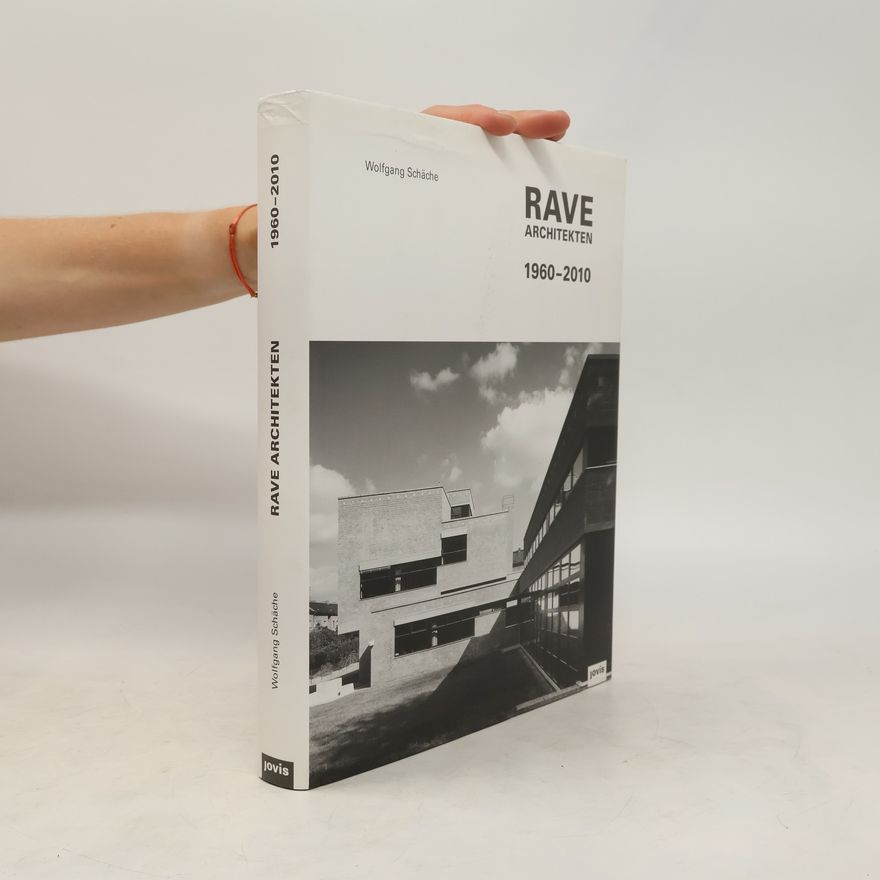 Wolfgang Schäche Rave Architekten