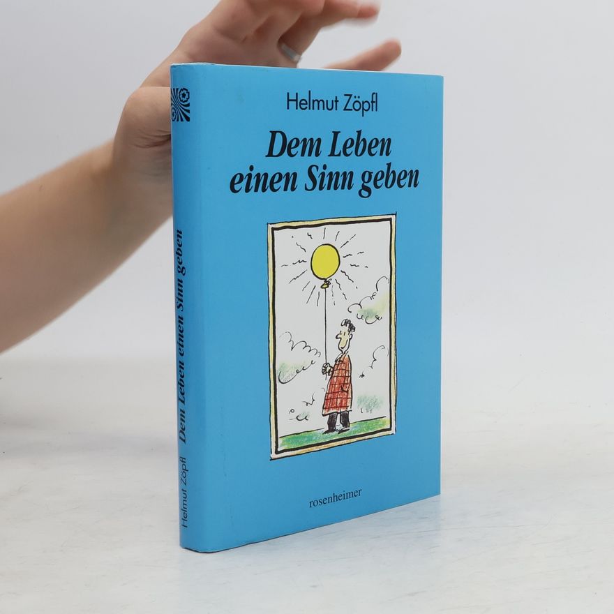 Werner Mitterreiter Dem Leben einen Sinn geben