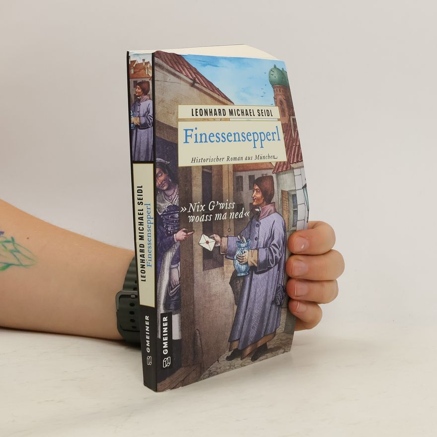 Leonhard Michael Seidl Finessensepperl