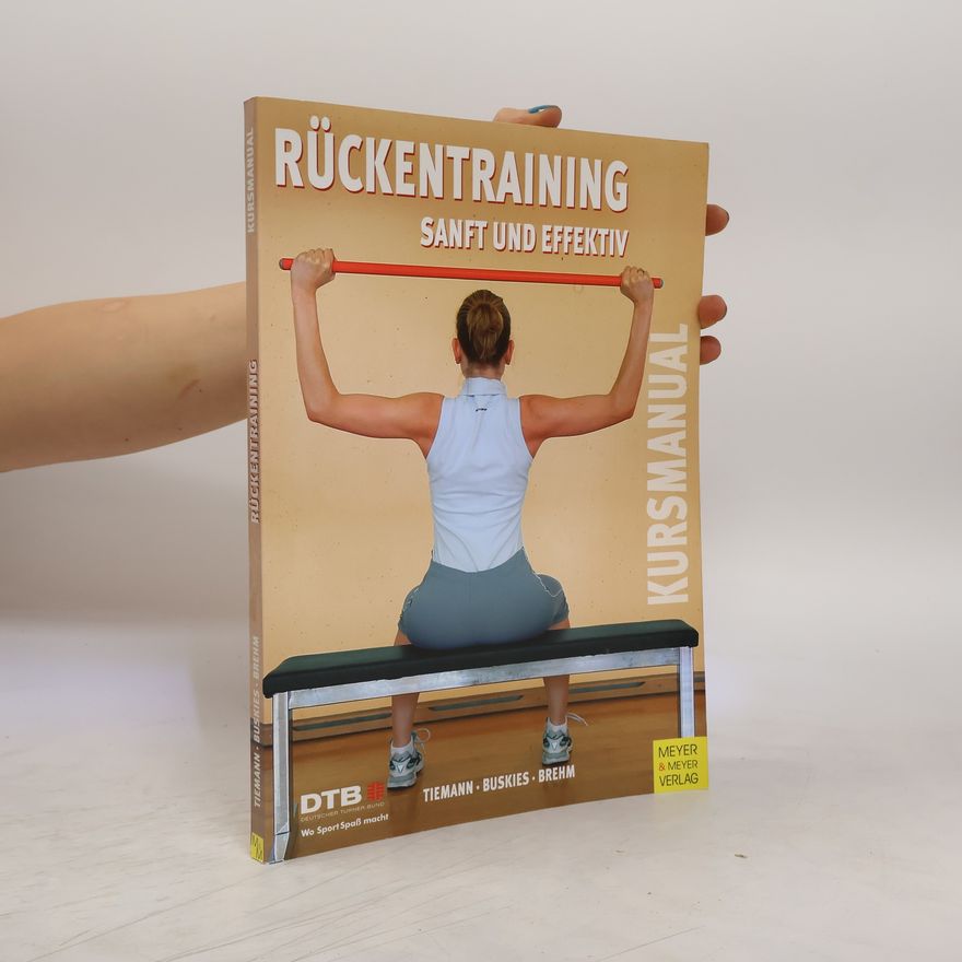 Michael Tiemann Rückentraining - sanft und effektiv