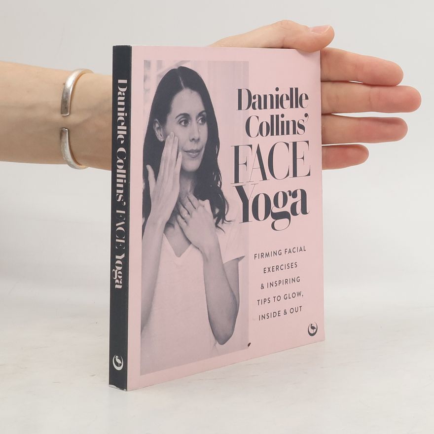 Danielle Collins Danielle Collins' Face Yoga