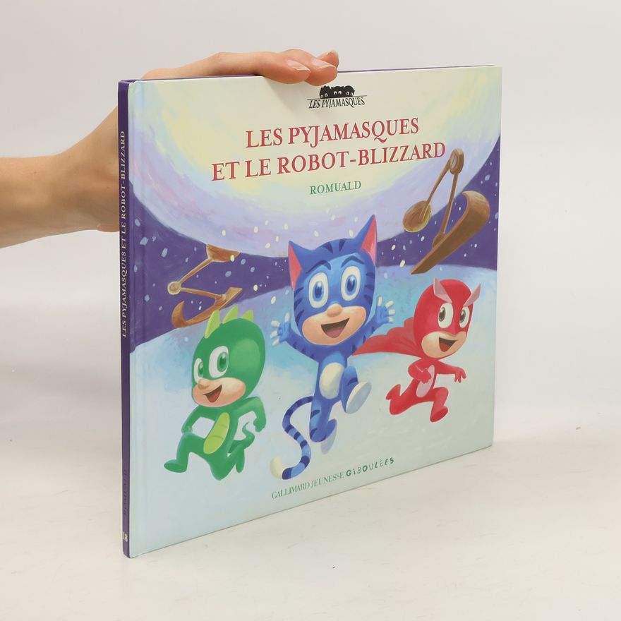 Romuald Les Pyjamasques et le robot-blizzard