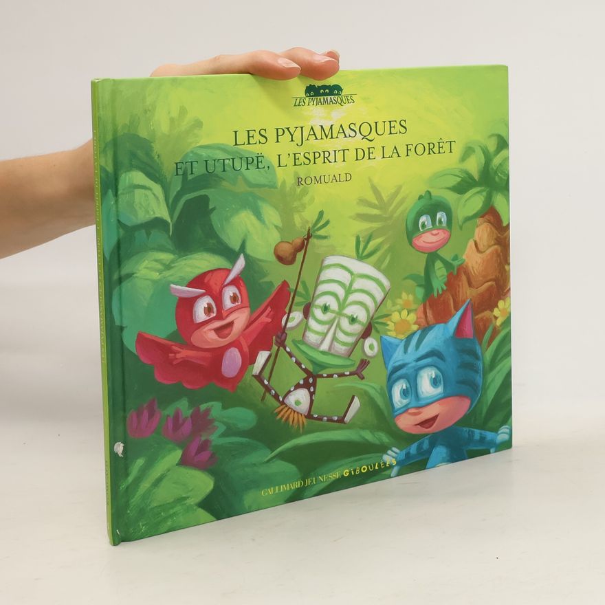 Romuald Les Pyjamasques et Utupë, l'esprit de la forêt
