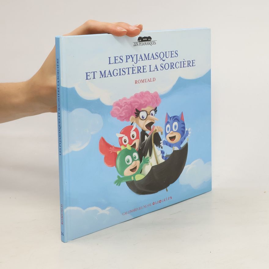 Romuald Les Pyjamasques et Magistère la sorcière