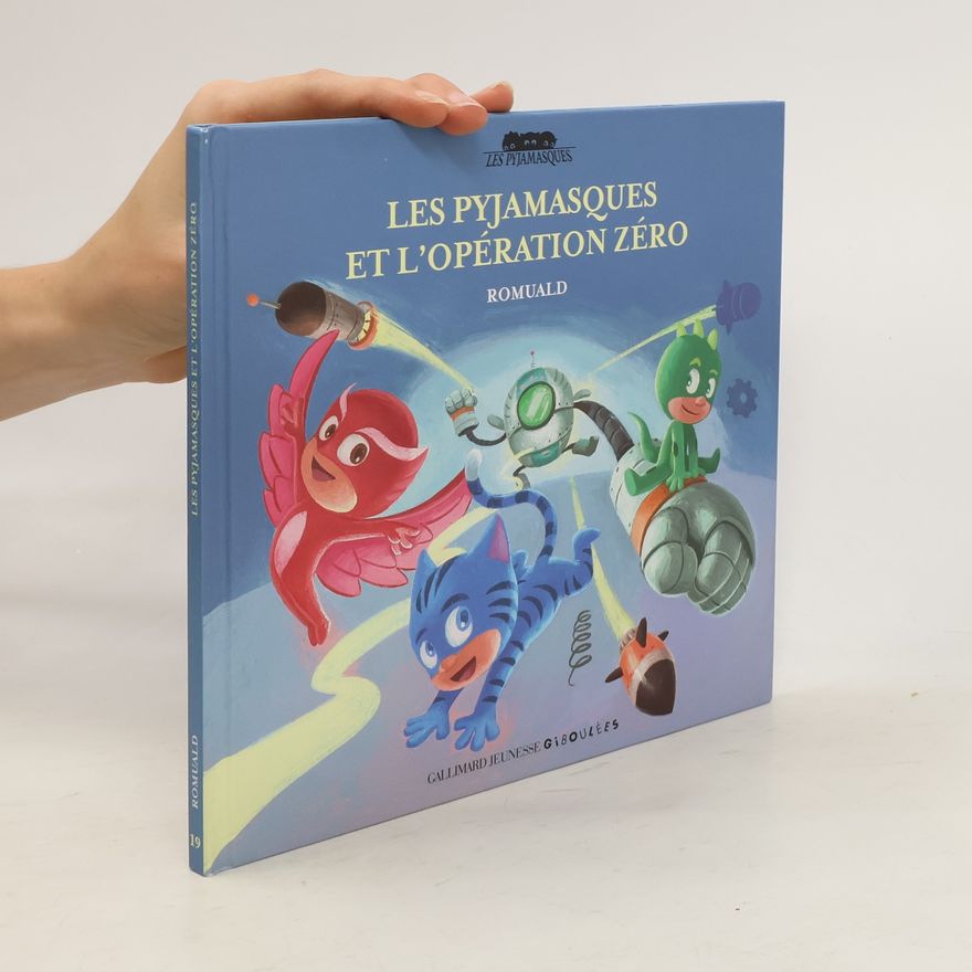 Romuald Les Pyjamasques et l'Opération Zéro