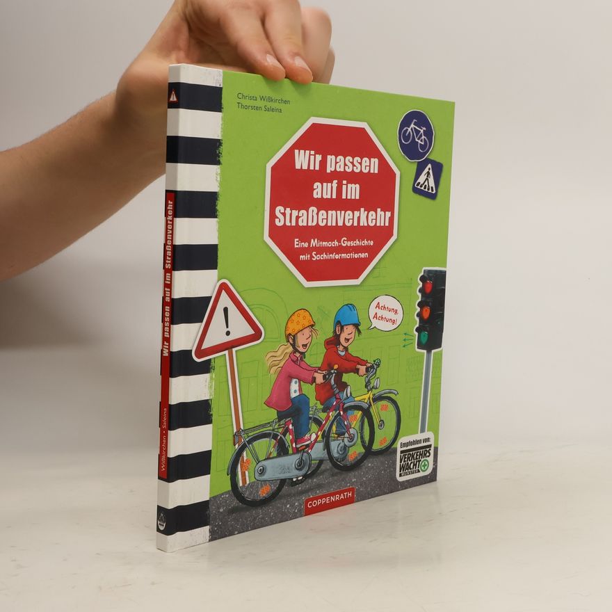 Christa Wißkirchen Wir passen auf im Straßenverkehr