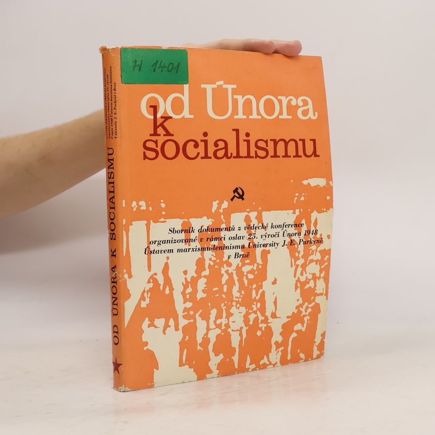 Kolektív autorov Od února k socialismu