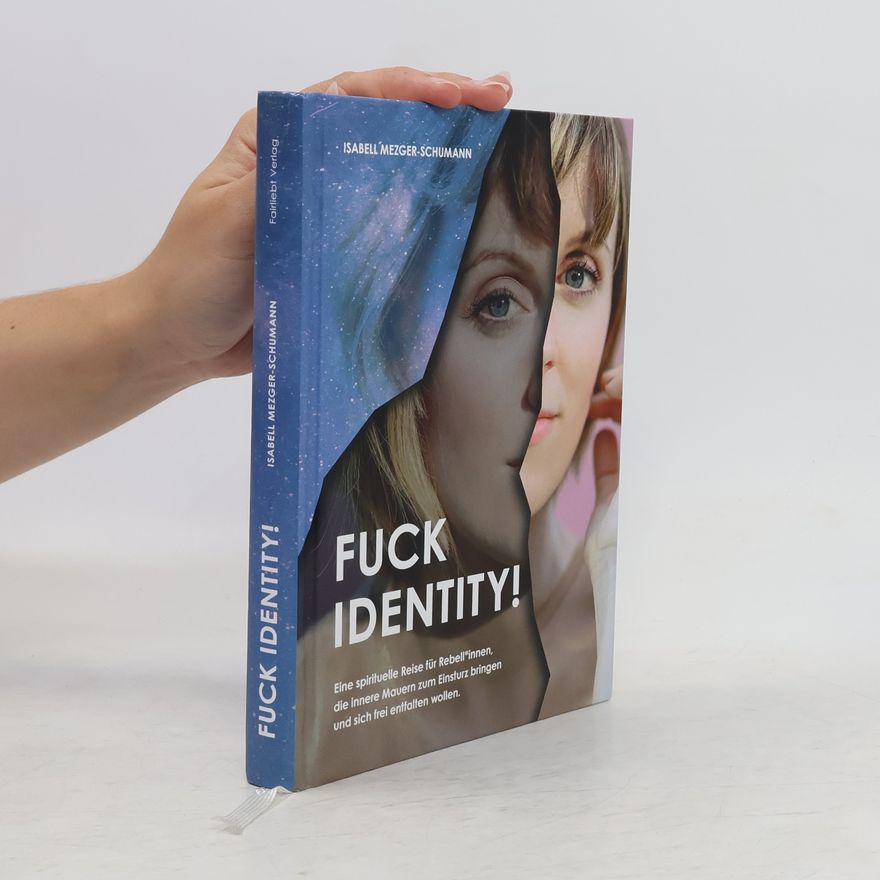 Isabell Mezger-Schumann Fuck Identity!