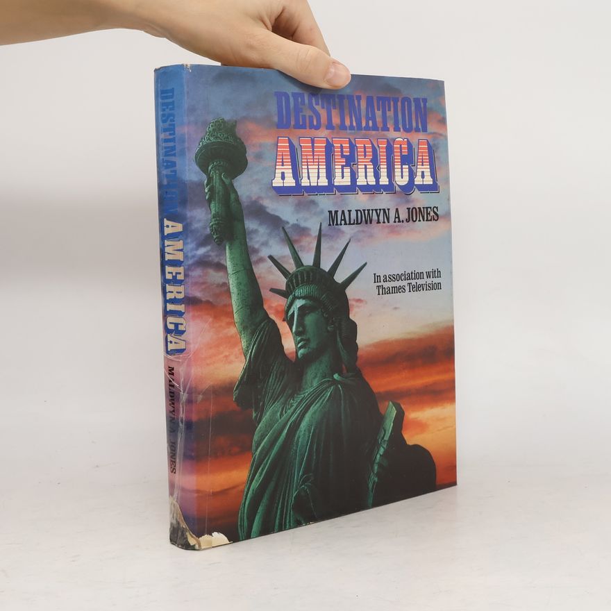 Jones Maldwyn A. Destination America