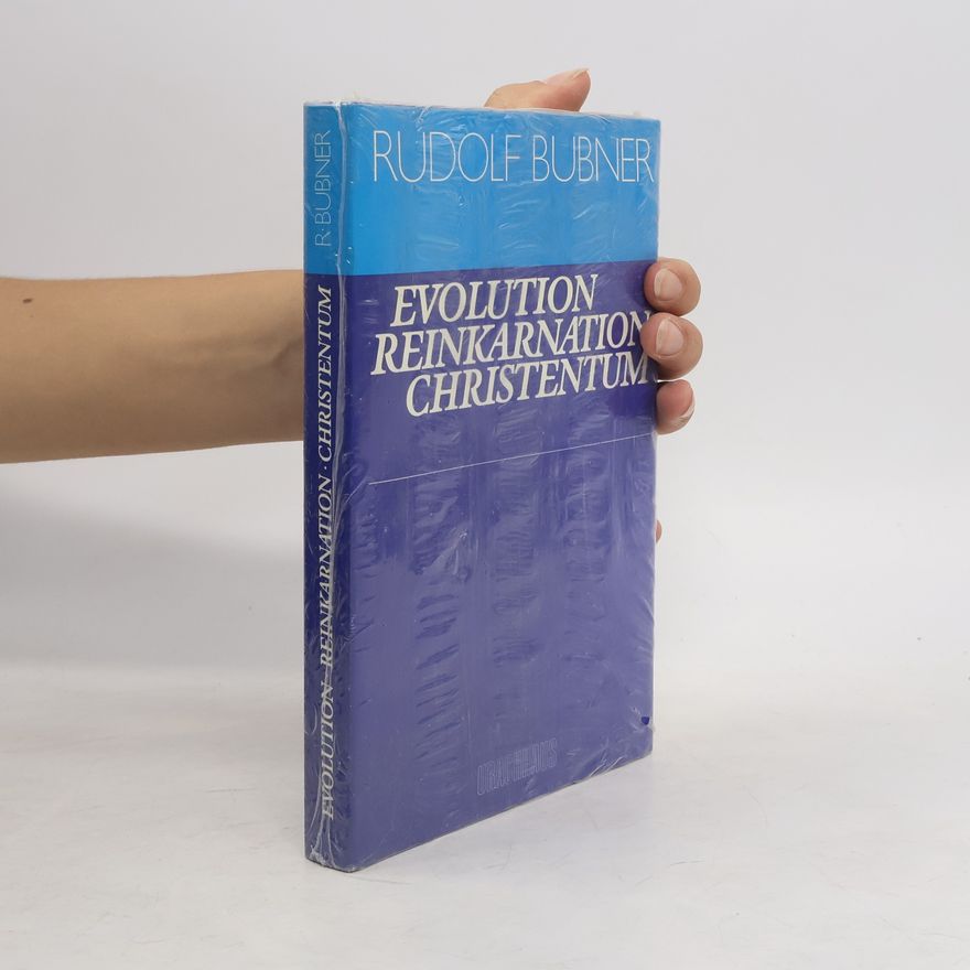 Rudolf Bubner Evolution, Reinkarnation, Christentum