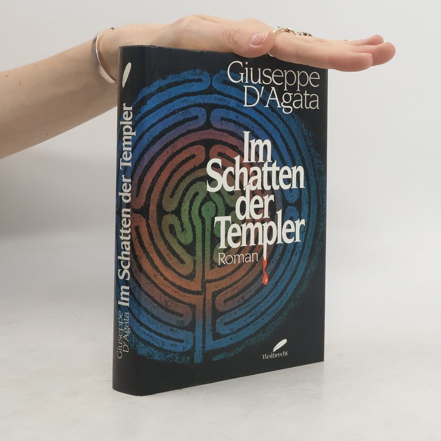 Giuseppe D'Agata Im Schatten der Templer