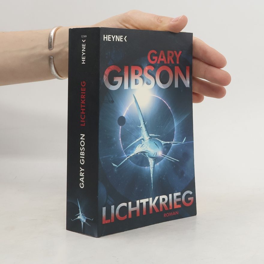 Gary Gibson Lichtkrieg