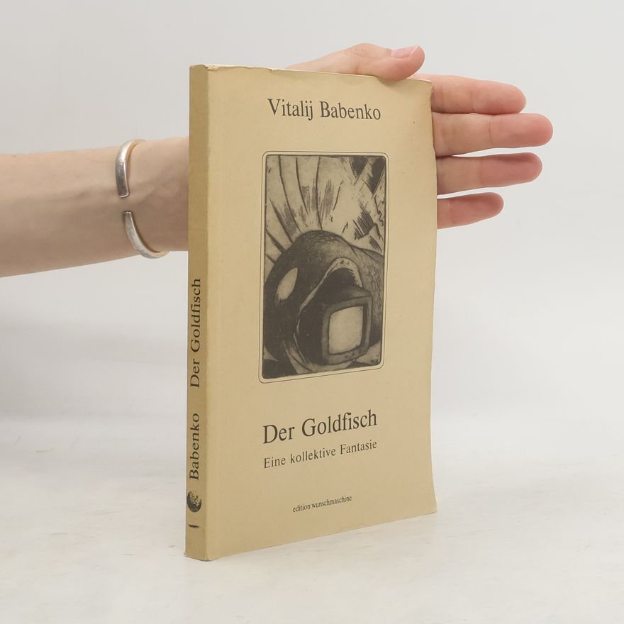 Vitalij T. Babenko Der Goldfisch