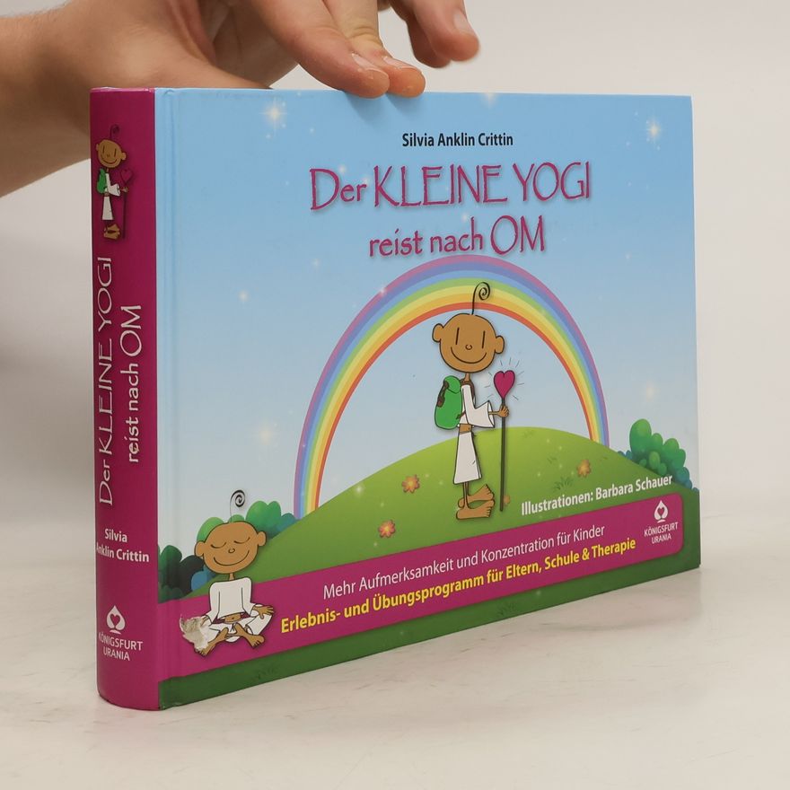 Silvia Anklin Crittin Der kleine Yogi reist nach Om