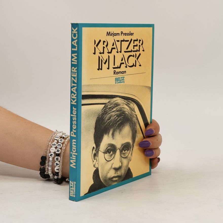 Mirjam Pressler Kratzer im Lack