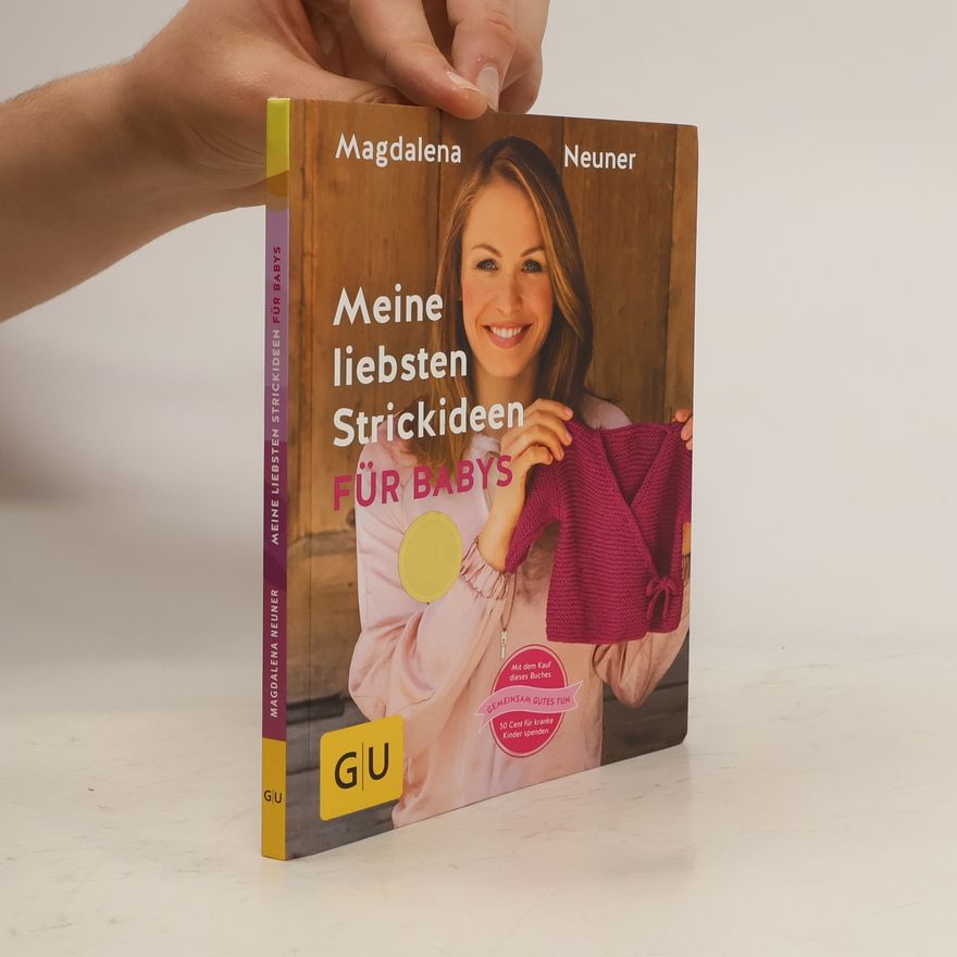 Magdalena Neuner Meine liebsten Strickideen für Babys