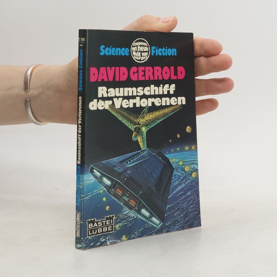 David Gerrold Raumschiff der Verlorenen