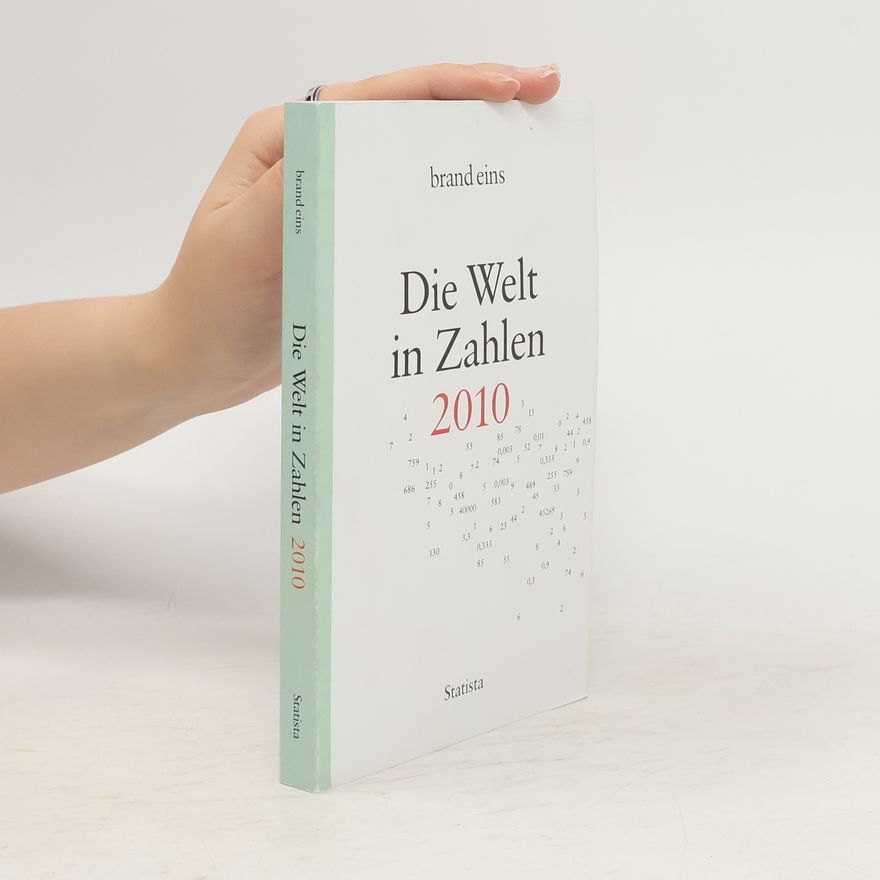 Brand Eins Die Welt in Zahlen 2010