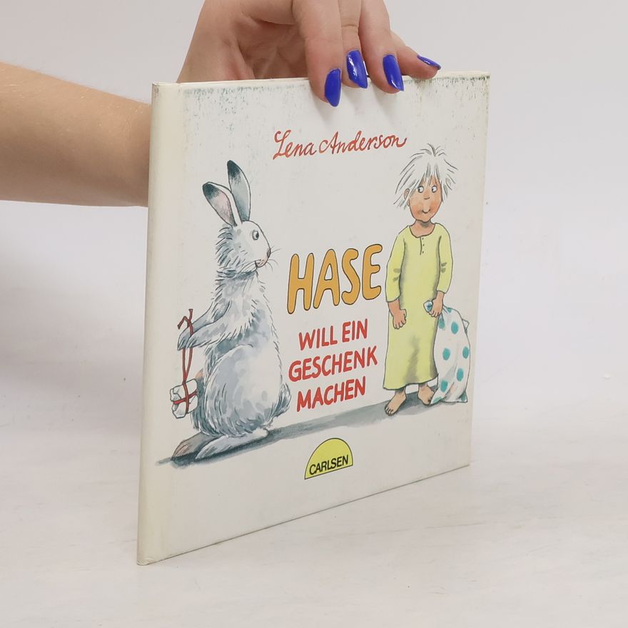 Lena Anderson Hase will ein Geschenk machen