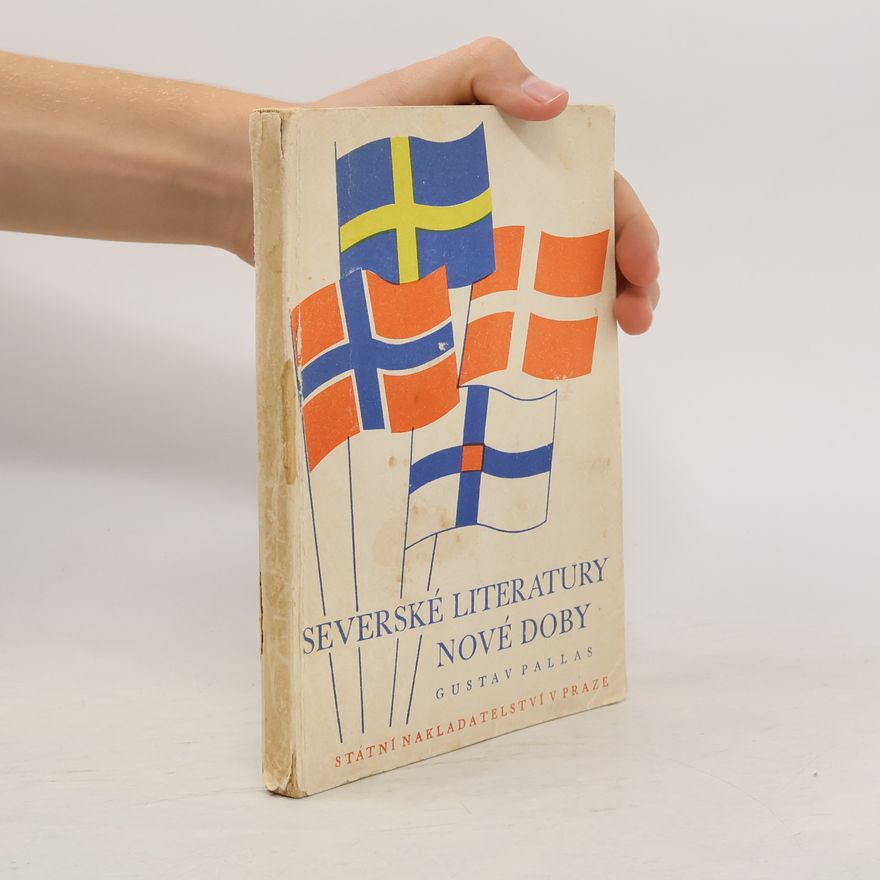 Gustav Pallas Severské literatury nové doby : anthologie a přehled