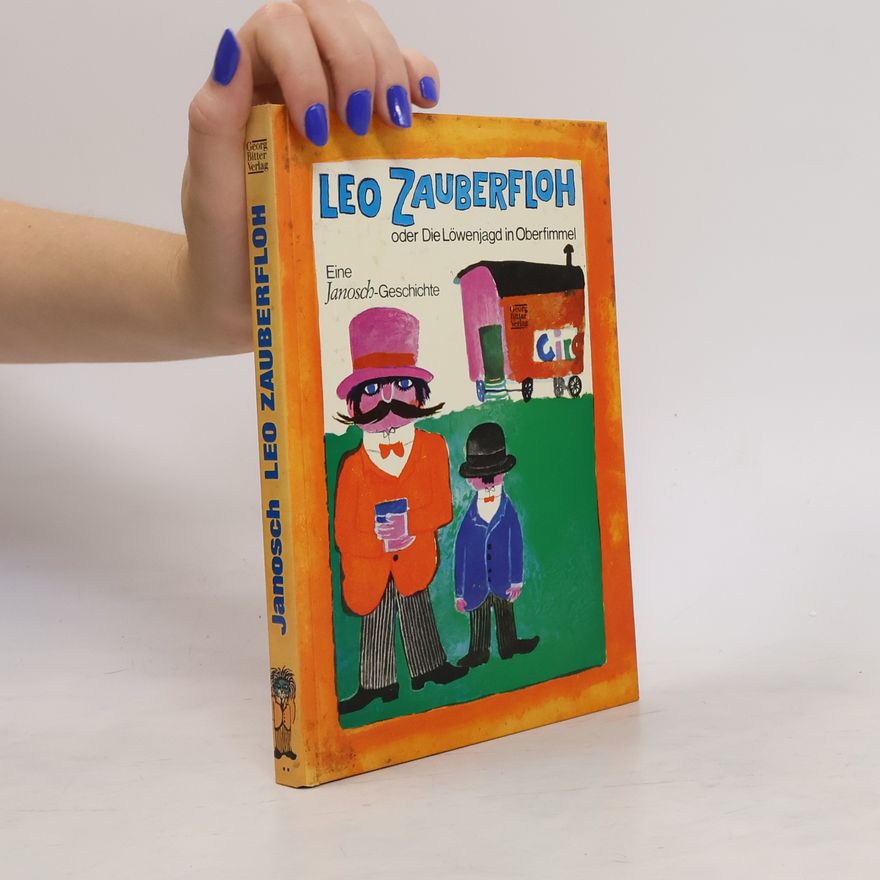 Janosch Leo Zauberfloh oder die Löwenjagd in Oberfimmel