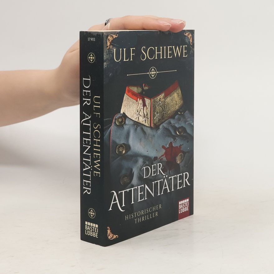Ulf Schiewe Der Attentäter